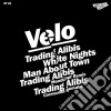 (LP Vinile) Velo - Trading Alibis (Ep 12') cd