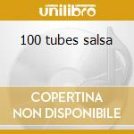 100 tubes salsa cd