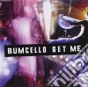 Bumcello - Get Me (Live) cd