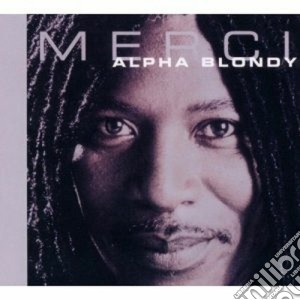 Alpha Blondy - Merci cd musicale di Blondy Alpha