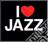 I love jazz cd