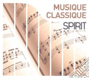 Spirit Of Classic Music (4 Cd) cd musicale di Artisti Vari