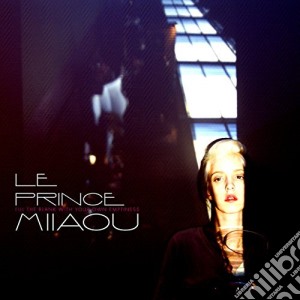 Prince Miiaou, Le - Fill Hte Blank With Your Own Emptin cd musicale di Prince Miiaou, Le