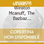 Winston Mcanuff, The Bazbaz Orchestra - A Bang cd