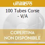 100 Tubes Corse - V/A cd