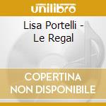 Lisa Portelli - Le Regal cd