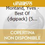 Montand, Yves - Best Of (digipack) (5 Cd) cd musicale di Yves Montand