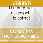The very best of gospel - le coffret cd