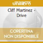 Cliff Martinez - Drive cd musicale di Ost