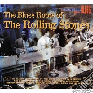 Blues Roots Of The Rolling Stones (The) / Various cd musicale di Rolling Stones