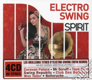 Spirit Of Electro Swing (4 Cd) cd musicale di Artisti Vari
