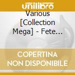 Various [Collection Mega] - Fete Soleil (6 Cd) cd