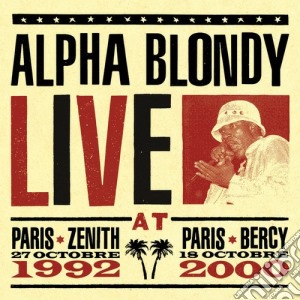 Alpha Blondy - Live At Paris Zenith (3 Cd) cd musicale di Blondy Alpha
