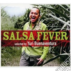 Salsa Fever - By Yuri Buenaventura (2 Cd) cd musicale di Salsa Fever