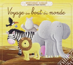 Univers Bien-etre - Voyage Au Bout Du Monde cd musicale di Univers Bien