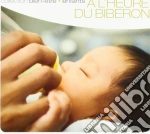 A L'Heure Du Biberon / Various cd