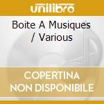 Boite A Musiques / Various cd