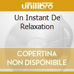 Un Instant De Relaxation cd