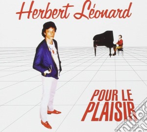 Herbert Leonard - Pour Le Plaisir cd musicale di Herbert Leonard