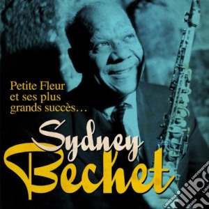 Sidney Bechet - 17 Titres De Legende cd musicale di Sidney Bechet