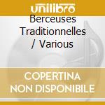 Berceuses Traditionnelles / Various cd