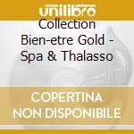 Collection Bien-etre Gold - Spa & Thalasso cd