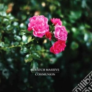 Scratch Massive - Communion cd musicale di Massive Scratch