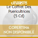 Le Coffret Des Puericultrices (5 Cd) cd