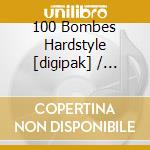 100 Bombes Hardstyle [digipak] / Various (5 Cd) cd