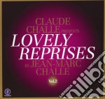 Claude Challe - Lovely Reprises Vol.2
