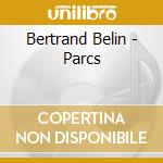 Bertrand Belin - Parcs cd