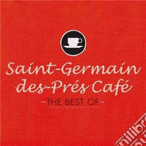Saint Germain Des Pres Cafe' - The Best (4 Cd) cd musicale di Artisti Vari