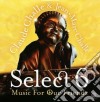 Claude Challe & Jean Marc Challe - Select 6 - Music For Our Friends (2 Cd) cd