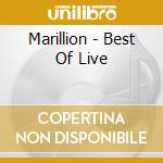 Marillion - Best Of Live cd musicale di Marillion