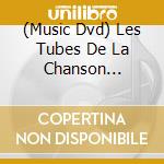 (Music Dvd) Les Tubes De La Chanson Fran??Aise - Dvd- cd