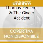 Thomas Fersen - & The Ginger Accident cd