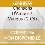 Chansons D'Amour / Various (2 Cd) cd