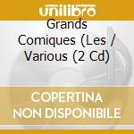 Grands Comiques (Les / Various (2 Cd) cd