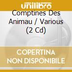 Comptines Des Animau / Various (2 Cd) cd