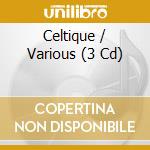Celtique / Various (3 Cd) cd