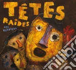 Tetes Raides - Les Terriens cd
