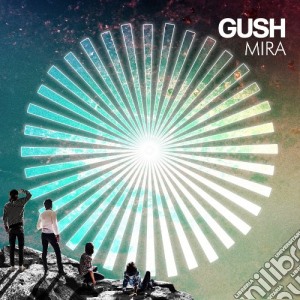 Gush - Mira cd musicale di Gush
