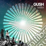 Gush - Mira cd