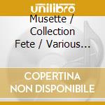 Musette / Collection Fete / Various (2 Cd) cd