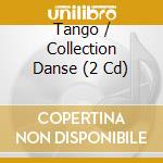 Tango / Collection Danse (2 Cd) cd