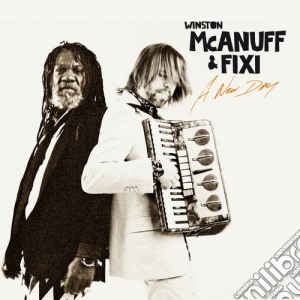 Winston Mcanuff & Fixi - A New Day cd musicale di Winston mcanuff & fi