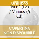 Jour J (Le) / Various (5 Cd) cd