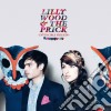 Lilly Wood & The Prick - Invincible Friends cd