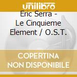 Eric Serra - Le Cinquieme Element / O.S.T. cd