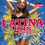 Latina Hits - Summer 2014 (2 Cd) cd